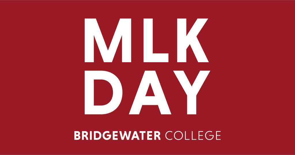 white text on a crimson red background reads: M-L-K DAY Bridgewater College