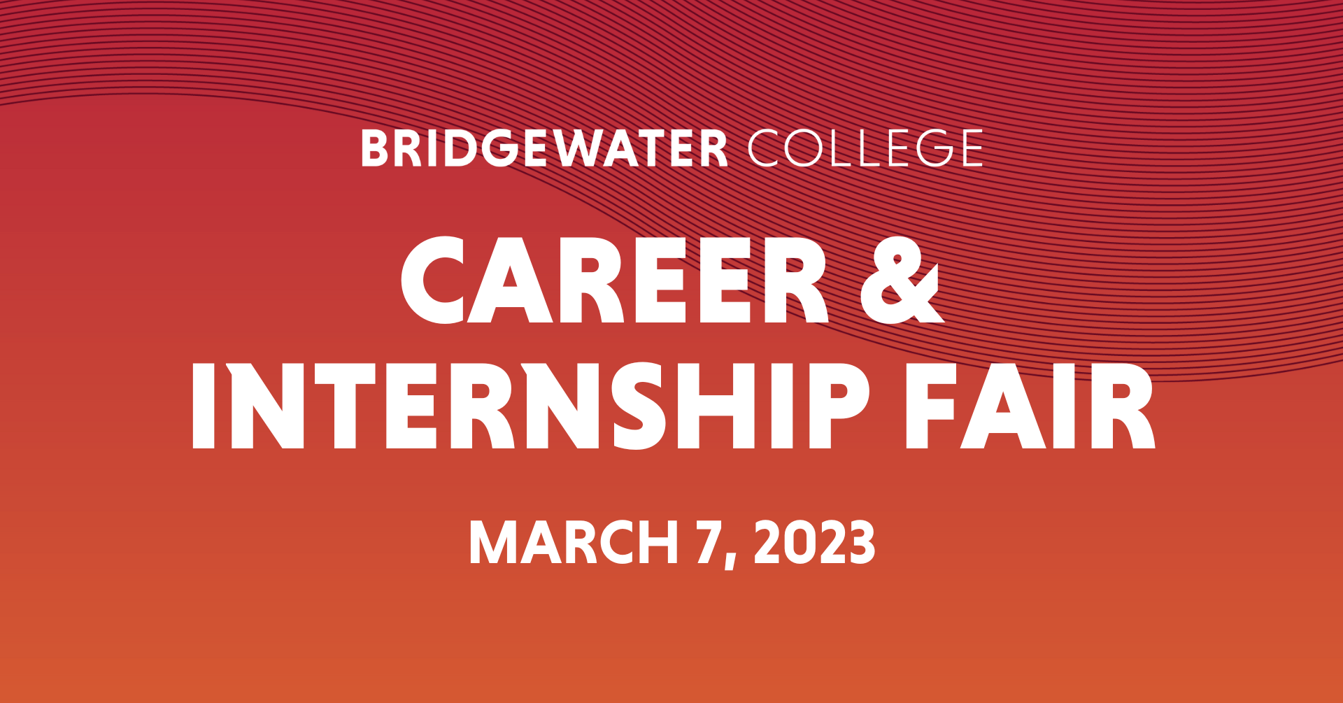 Bridgewater College Career & Internship Fair March 7 2023