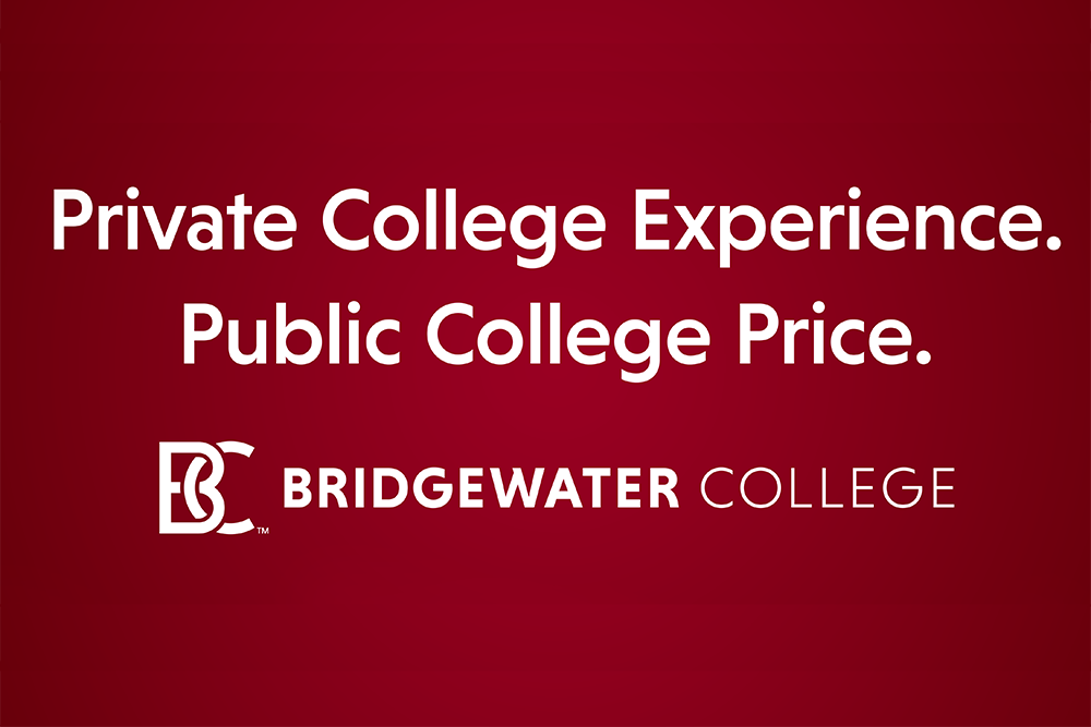 Private College Experience. Public College Price. Bridgewater College.