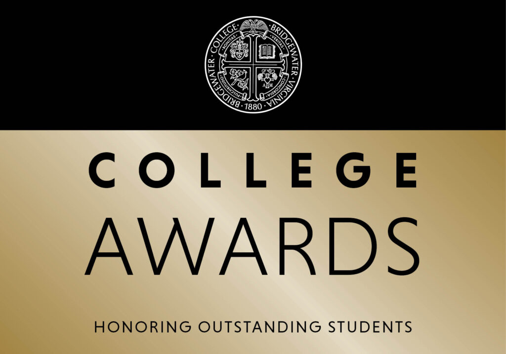 A gold and black graphic that has the Bridgewater College seal and reads "College Awards: Honoring Outstanding Students"