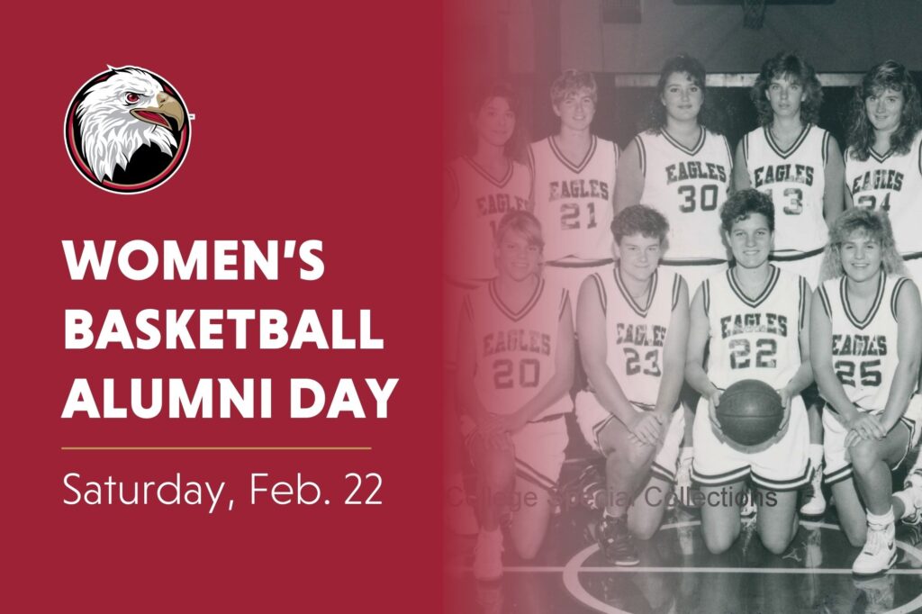 Women's Basketball Alumni Day. Saturday, Feb. 22. 