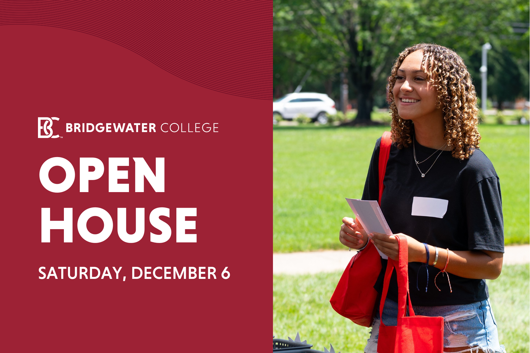 Bridgewater College. Open House. Saturday, December 6. Female student smiling standing in the sun.